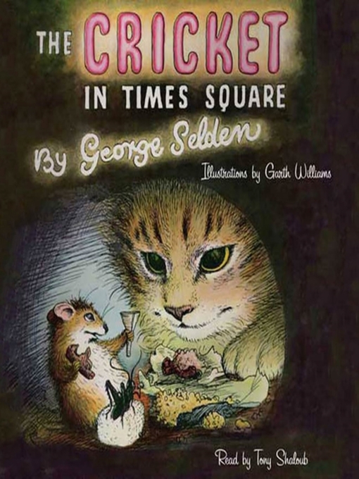 Title details for The Cricket in Times Square by George Selden - Available